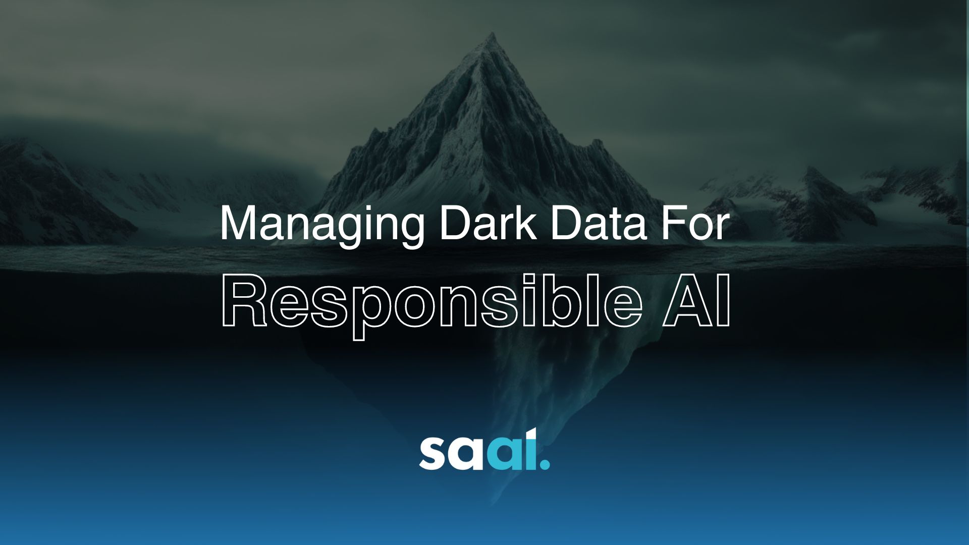 Unveiling the Dark Side: Managing Dark Data for Responsible AI